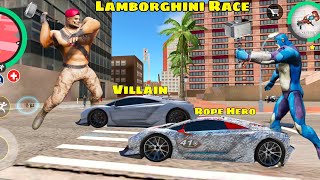 Dangerous Villain Vs Rope Hero Lamborghini Race in Rope Hero Vice Town | Gta V