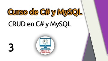 3: Insertar, actualizar, eliminar y buscar en C# y MySQL (CRUD)