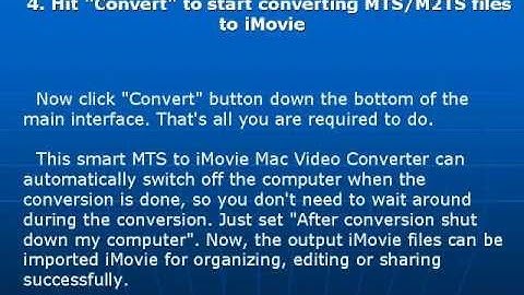 How to Convert MTS to iMovie (iMovie 11included)