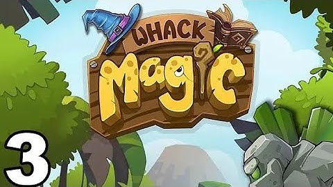 Whack Magic - Gameplay Walkthrough Part 3 - Levels 21-30 (iOS, Android)