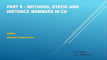 Methods, Static and Instance members in C#