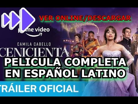 Cenicienta 2021 Pelicula Completa en Español Latino?? // [LINK EN LA  DESCRIPCIÓN] - YouTube