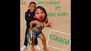 Seneta kilaka ft Gigy money - Kimada (official music audio ) @GigyMoneyMusic @Singeli255