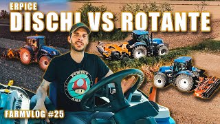 Farm Vlog#25 | Erpice a DISCHI vs ROTANTE | Prepariamo tutto per la semina | New Holland T6 175