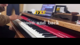 Jvke - Moon And Back Piano Cover