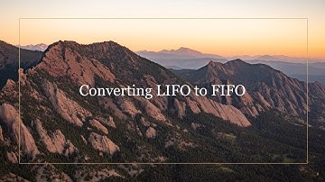 Converting LIFO to FIFO