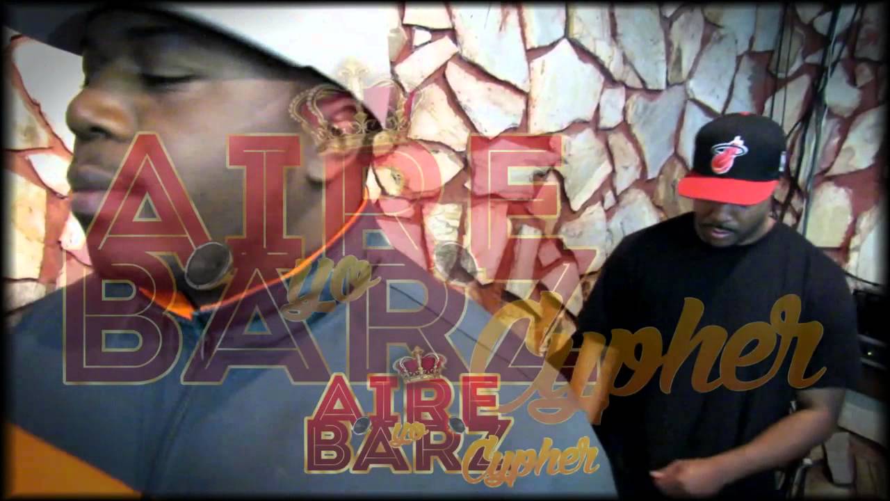 Aire Yo Barz- Cypher EP.1 - YouTube