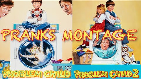 Problem Child 1 & 2 Pranks Montage (Music Video)
