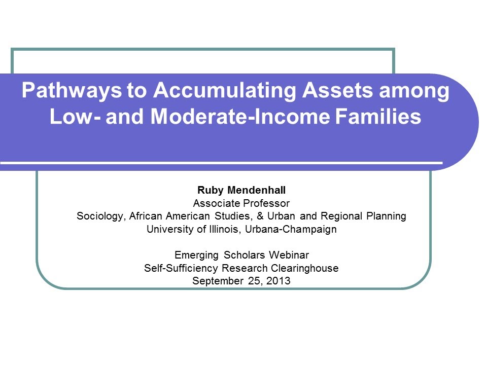 Pathways to Accumulating Assets among Low- and Moderate-Income Families ...