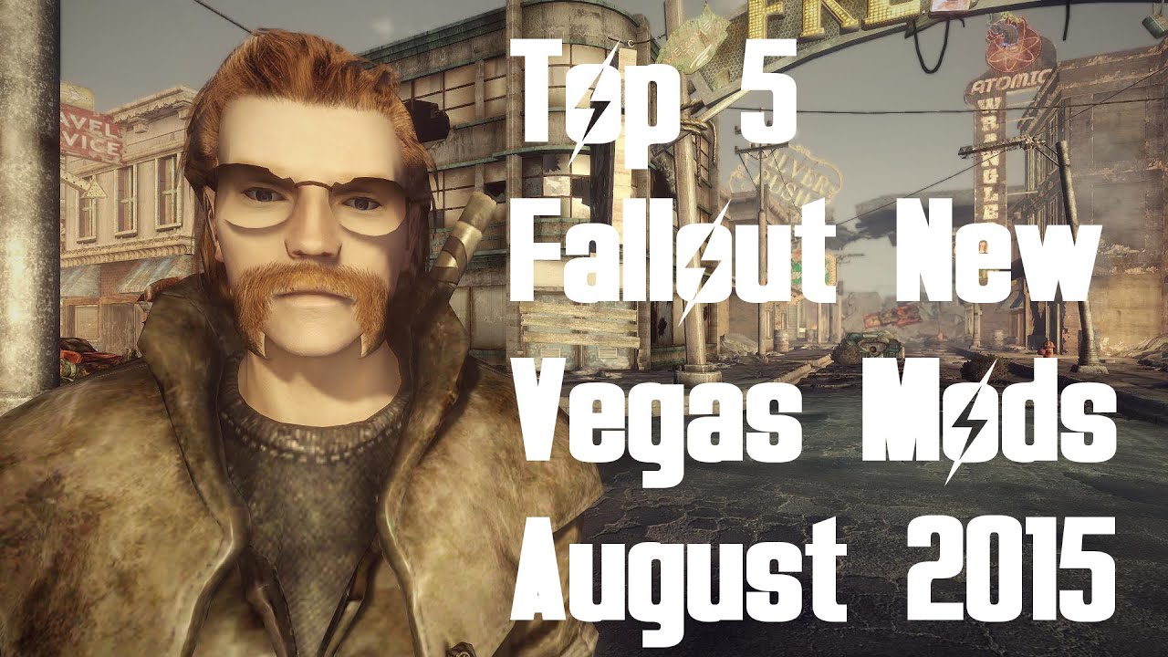 Top 5 Fallout New Vegas Mods - August 2015 at Fallout New Vegas - mods and  community