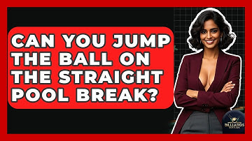 Can You Jump The Ball On The Straight Pool Break? - Billiards Hustlers