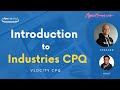 Introduction to Industries CPQ | Vlocity CPQ