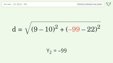 Find the distance between two points p1 (10,22) and p2 (9,-99): Step-by-Step Video Solution