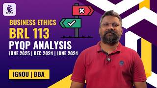 BRL 113 | IGNOU PREVIOUS YEAR QUESTION PAPER | JUNE 2025 | BUSINESS ETHICS | EXAM TIPS #ignoubba