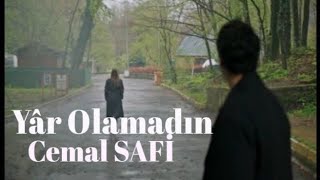 Yâr Olamadın - Cemal SAFİ (#ŞİİR)