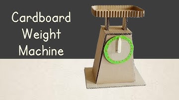 Cardboard weight machine for school project || Diy working model of weighing balance
