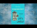 Cats Cradle | Chapters 35-47