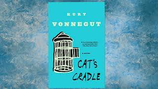 Cats Cradle | Chapters 35-47