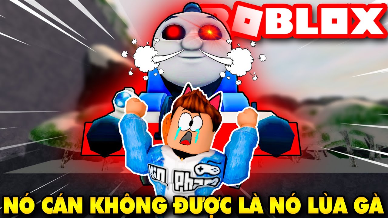 ro exr  2022  Roblox | XE LỬA THOMAS.EXE KHÔNG CÁN ĐƯỢC KIA ĐÀNH GIỞ TRÒ LÙA GÀ - The Tunnel Original | KiA Phạm