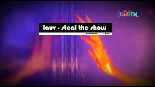 Lauv - Steal The Show from \