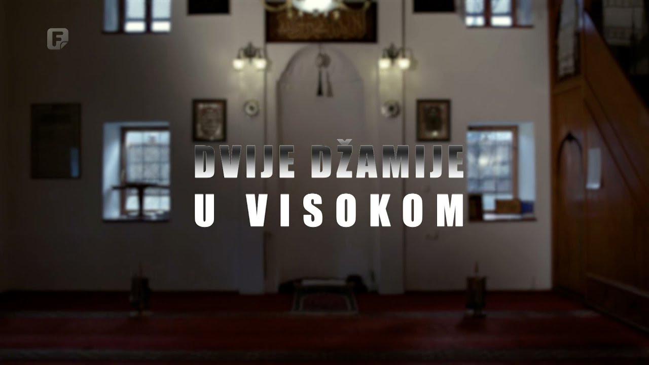 Dvije džamije u Visokom