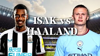 Alexander Isak vs Erling Haaland - Scandinavian Superstars