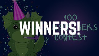 *** WINNERS *** 100 SUBSCRIBERS CONTEST GIVEAWAY [CLOSED]