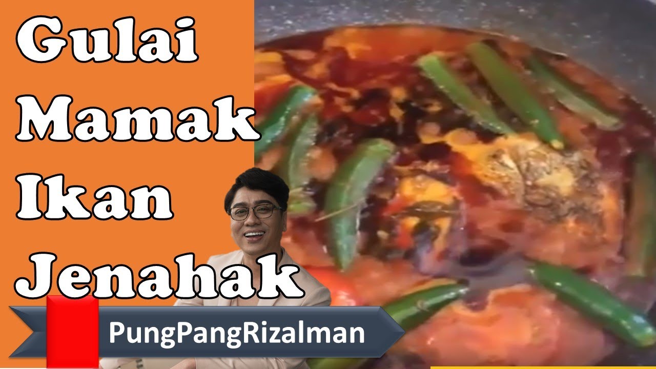 Resepi Gulai Mamak Ikan Jenahak Mamak Style By Dato Rizalman Jom Masak Youtube