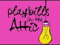 Playbills in the Attic (Spring Chorus Show 2014)