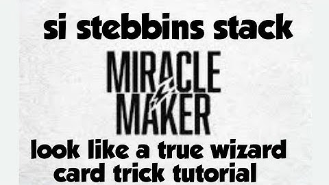 1 of the GREATEST card stacks! si stebbins stack/card trick tutorial