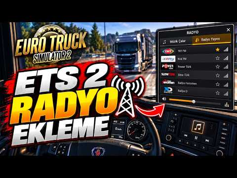 ETS 2 Radyo Ekleme Nasıl Yapılır?