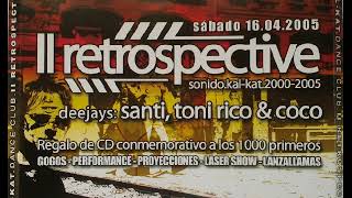 SANTI dj LIVE!@ 2º Retrospective KALKAT  16Abril2005 (Futura FM)