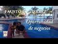 Negocio de Oportunidad - Fausto Gutiérrez