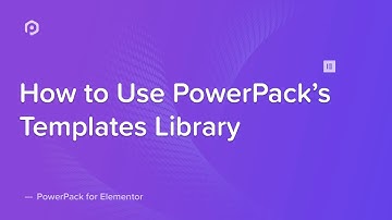 How to use the PowerPack Templates feature for Elementor | PowerPack Elements Addon