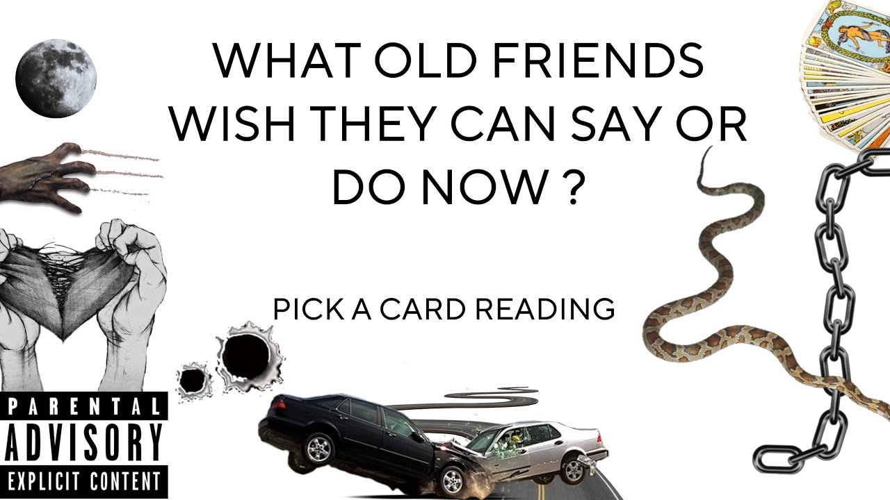 (ВЫБЕРИТЕ КАРТОЧКУ) ЧТО СТАРЫЕ ДРУЗЬЯ ХОТЕЛИ БЫ СКАЗАТЬ ИЛИ СДЕЛАТЬ СЕЙЧАС?