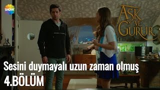 Aşk Ve Gurur 4.Bölüm | \