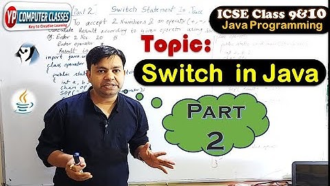 Part 2 Switch statement in Java || WAP to input 2 nos & Operator and find result according to op.