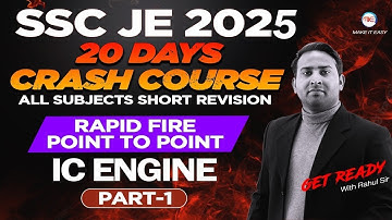 SSC JE 2025 Mechanical Last 20 Days Crash Course | IC ENGINE | SSC JE 2025 Mechanical classes