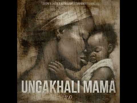 Deep6 · Salga · Acidicloopz · DrummeRTee924 - Ungakhali Mama 2.0