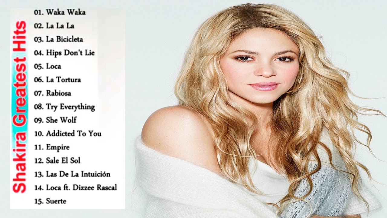 Shakira Greatest Hits. Shakira the best Songs. Shakira Full album.