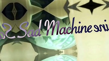 Sad Machine [Multifandom Mep]