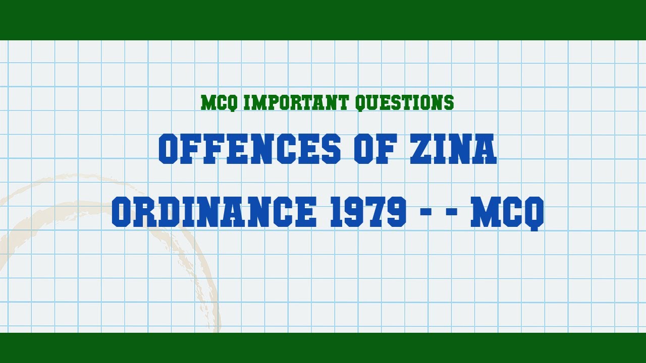 Offences Of Zina Ordinance 1979 MCQ MCQ Questions YouTube