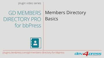 GD Members Directory for bbPress: Members Directory Basics