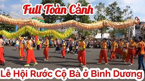 Full Lễ hội Rằm Tháng Giêng ở Bình Dương - Hàng ngàn người xem Diễu Hành Rước Cộ Chùa Bà Thiên Hậu