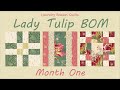 Lady Tulip BOM - Month 1