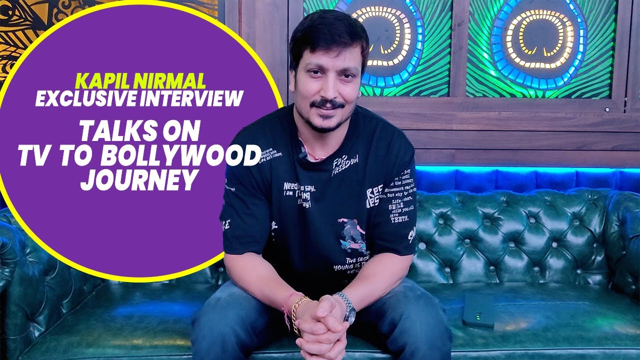 Vedaa Actor Kapil Nirmal On His Television To Bollywood Journey & Much More | Exclusive