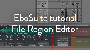 EboSuite tutorial - File Region Editor (eSampler)