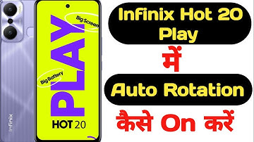 How to enable auto rotation in Infinix Hot 20 Play || Infinix Hot 20 Play auto rotation ||