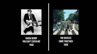 You Can't Catch Me, Chuck Berry / Come Together, The Beatles