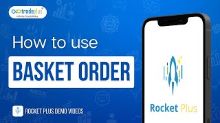 How to Use Basket Order in RocketPlus Web | Tradeplus screenshot 5